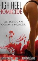 Hight Heel Homicide Sex Filmi izle