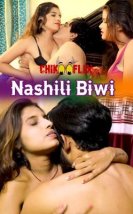 Nashili Biwi izle (2023)