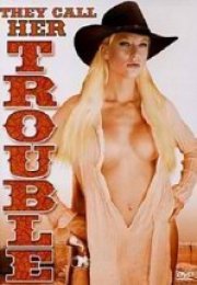 They Call Her Trouble izle (2005)