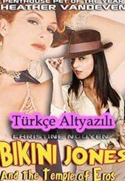 Bikini Jones And The Temple Of Eros izle (2010)